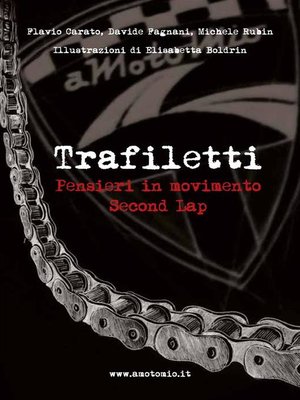 cover image of TRAFILETTI. Pensieri in movimento. Second Lap